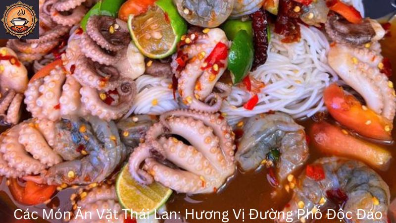 Các Món Ăn Vặt Thái Lan: Hương Vị Đường Phố Độc Đáo